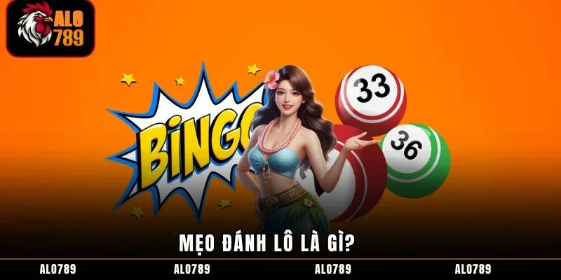 Mẹo đánh lô là gì?